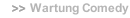 Wartung Comedy